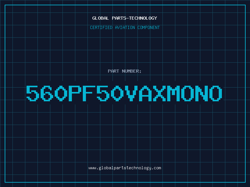 Aviation Part 560PF50VAXMONO