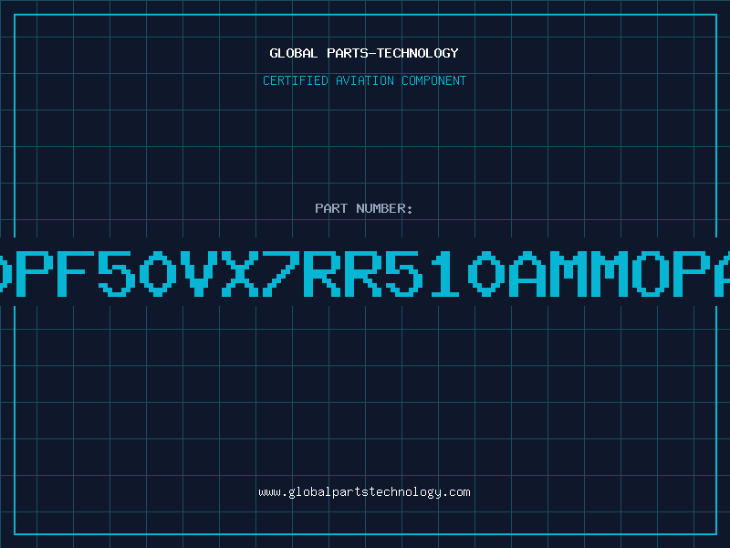 Aviation Part 560PF50VX7RR510AMMOPACK