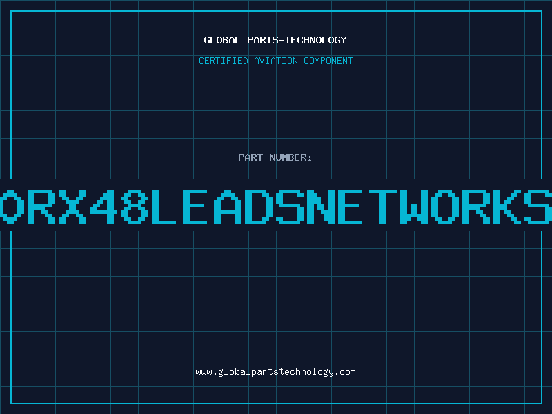 Aviation Part 560RX48LEADSNETWORKSIL