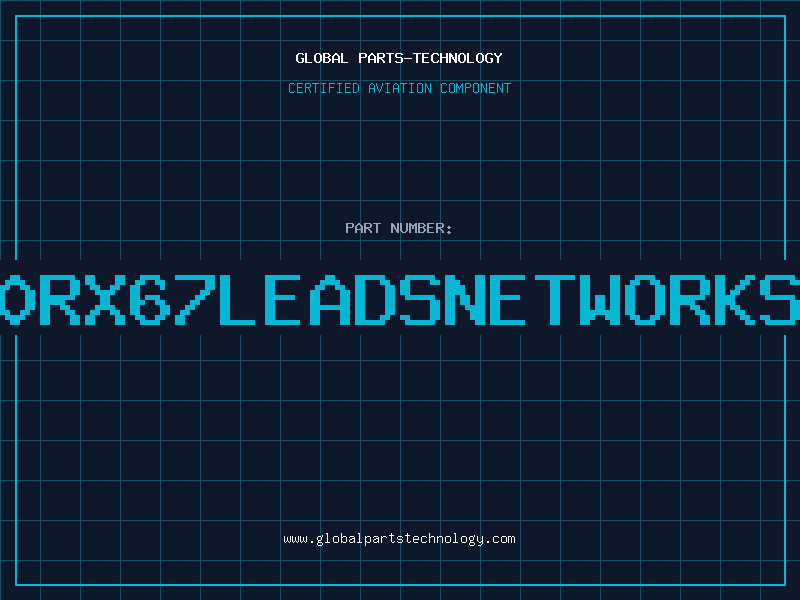Aviation Part 560RX67LEADSNETWORKSIL