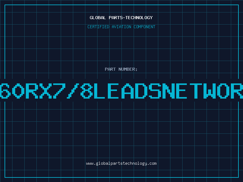 Aviation Part 560RX7/8LEADSNETWORK