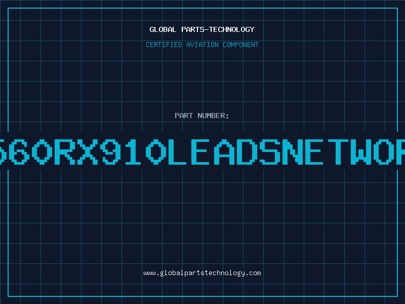 Aviation Part 560RX910LEADSNETWOR