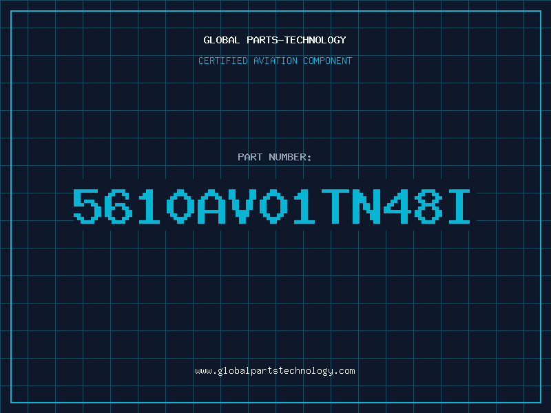 Aviation Part 5610AV01TN48I