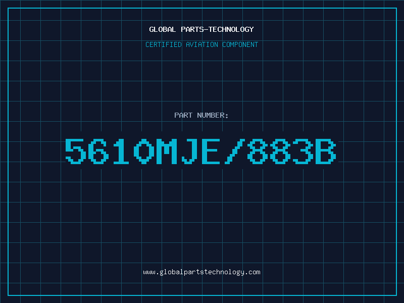 Aviation Part 5610MJE/883B