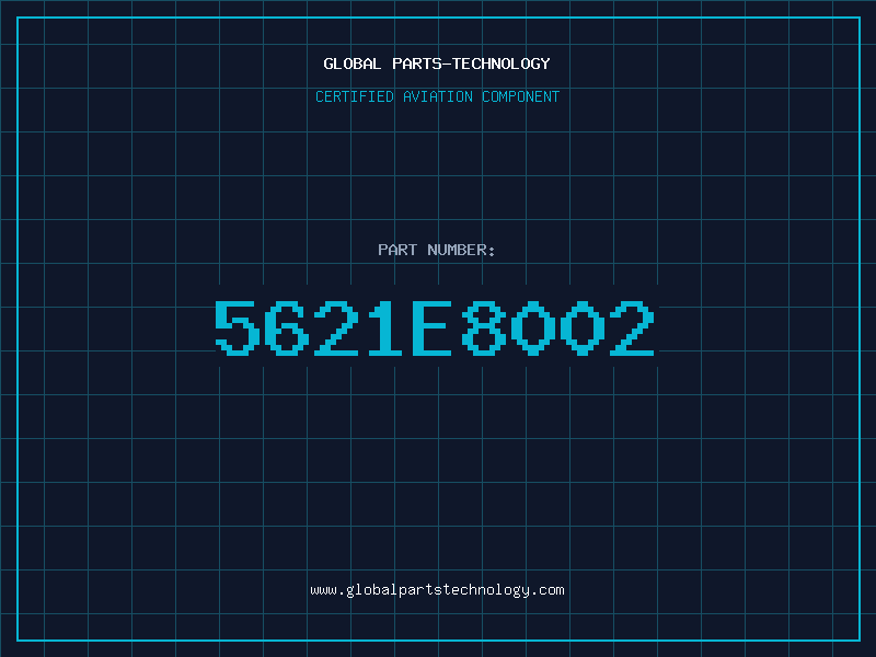 Aviation Part 5621E8002