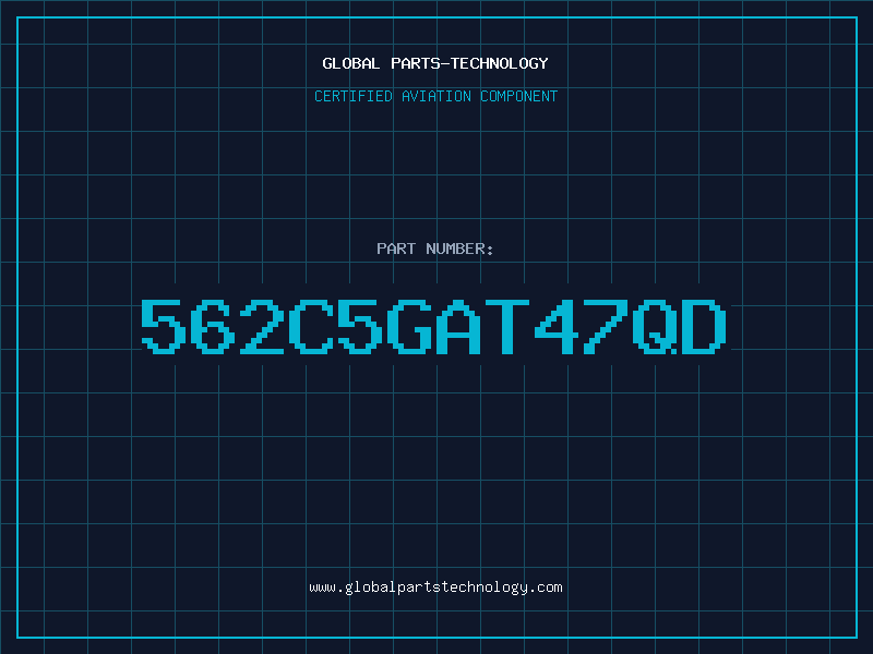 Aviation Part 562C5GAT47QD