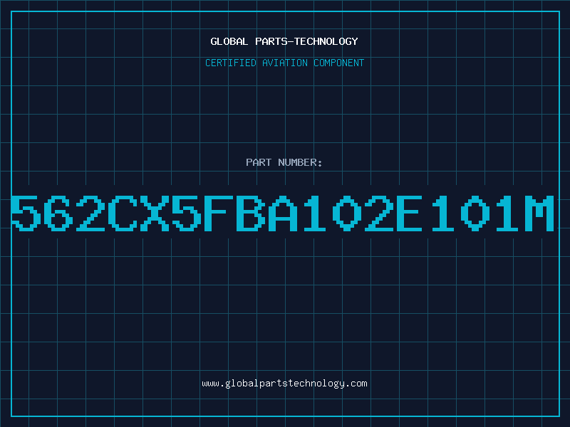 Aviation Part 562CX5FBA102E101M