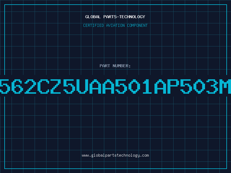 Aviation Part 562CZ5UAA501AP503M