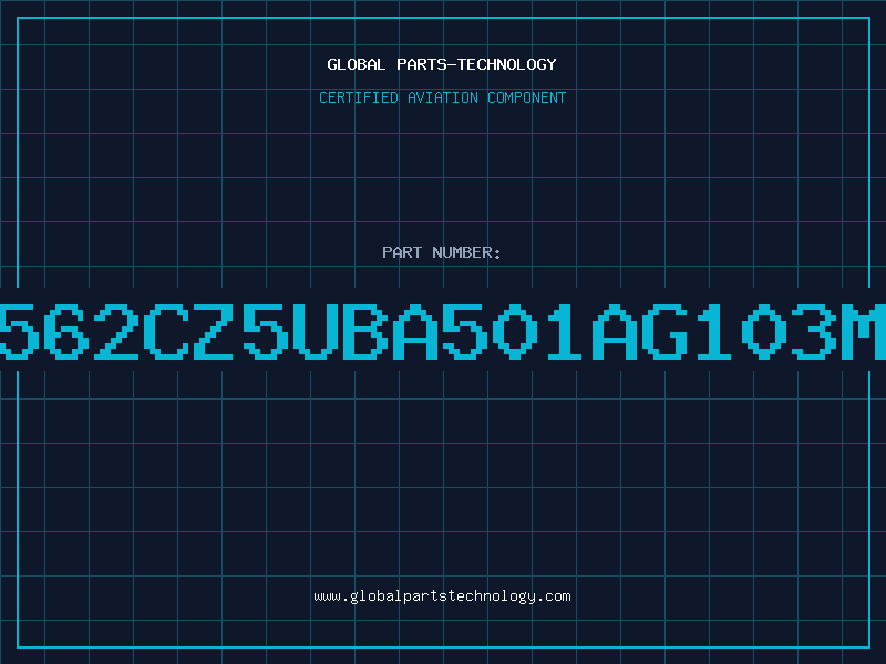 Aviation Part 562CZ5UBA501AG103M