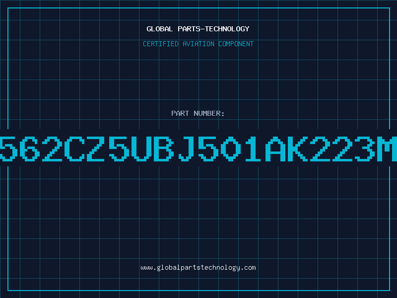 Aviation Part 562CZ5UBJ501AK223M