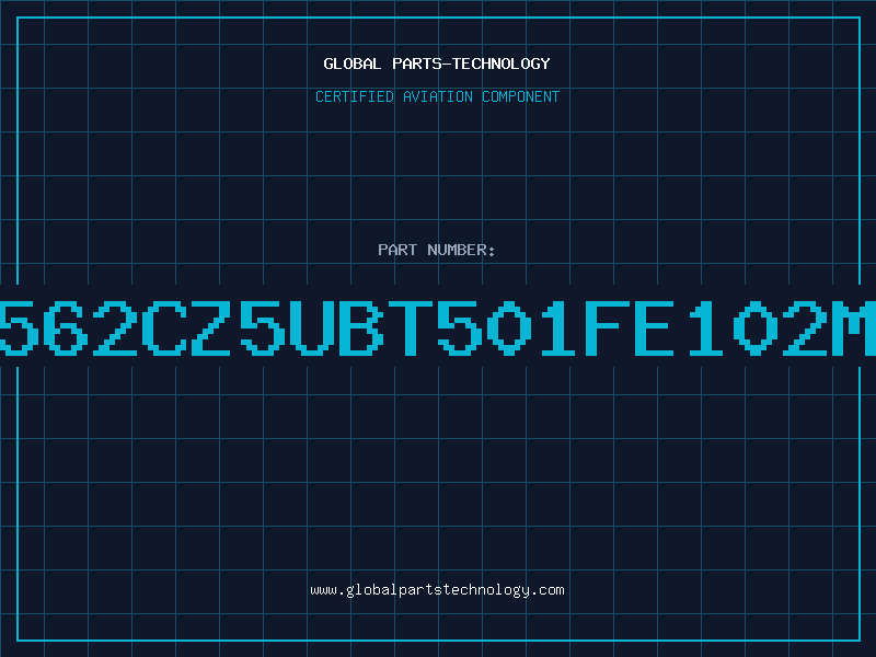 Aviation Part 562CZ5UBT501FE102M
