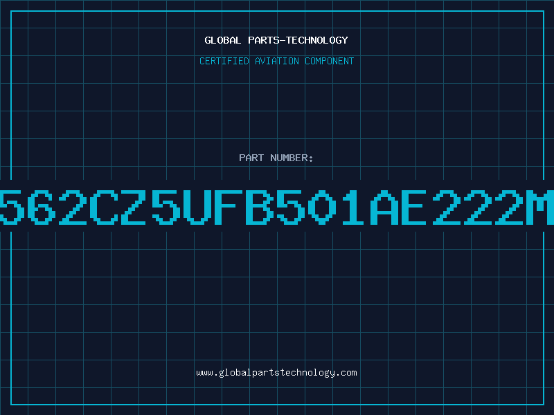 Aviation Part 562CZ5UFB501AE222M