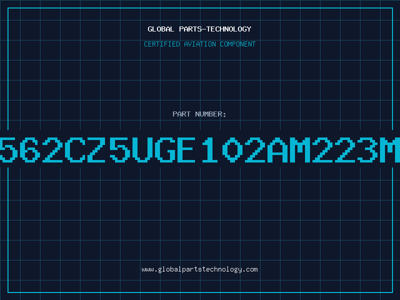 Aviation Part 562CZ5UGE102AM223M