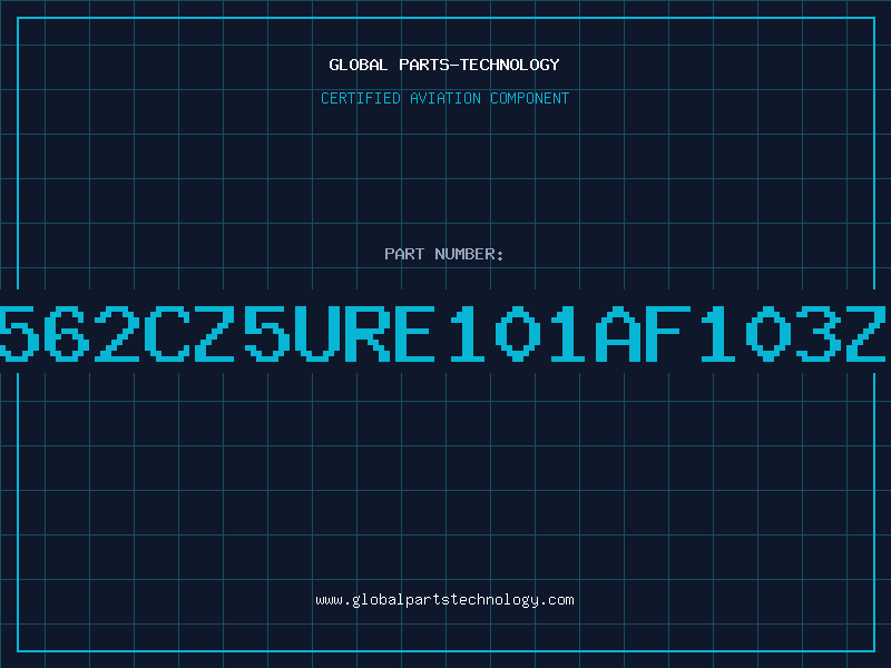 Aviation Part 562CZ5URE101AF103Z