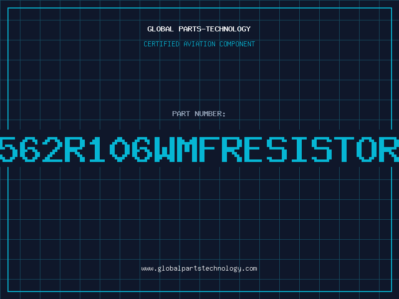 Aviation Part 562R106WMFRESISTOR