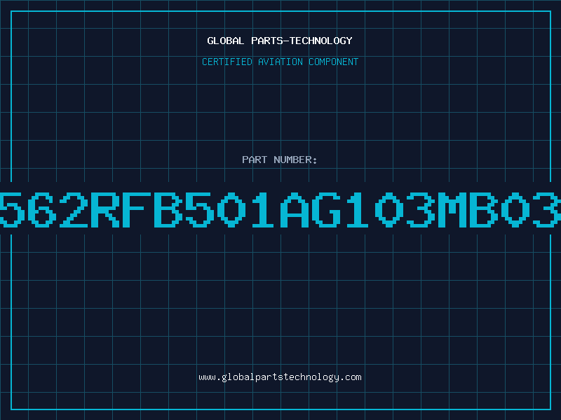 Aviation Part 562RFB501AG103MB03