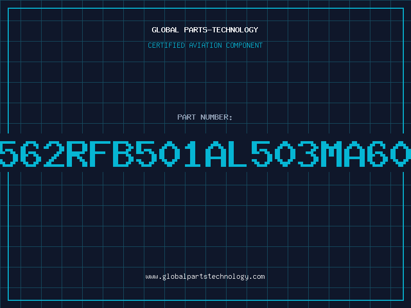 Aviation Part 562RFB501AL503MA60