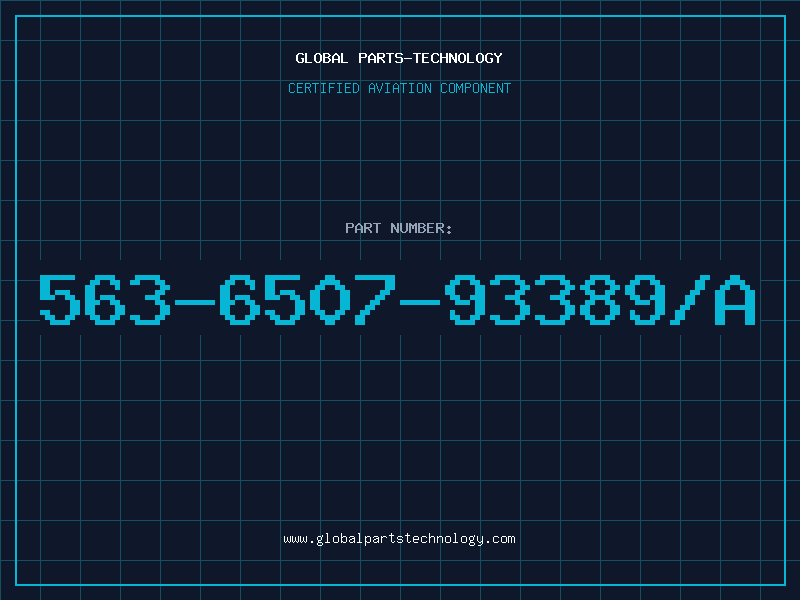 Aviation Part 563-6507-93389/A
