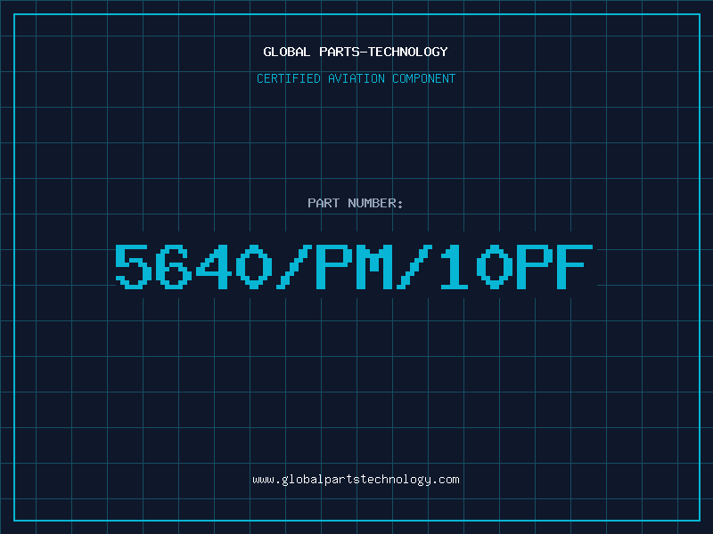 Aviation Part 5640/PM/10PF