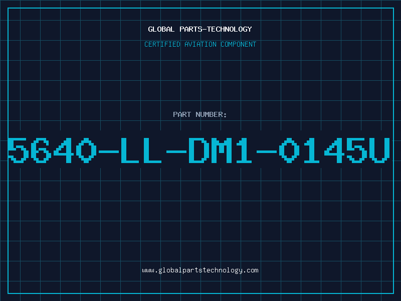 Aviation Part 5640-LL-DM1-0145U