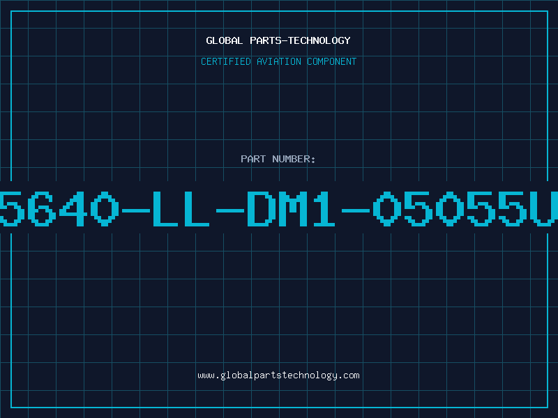 Aviation Part 5640-LL-DM1-05055U