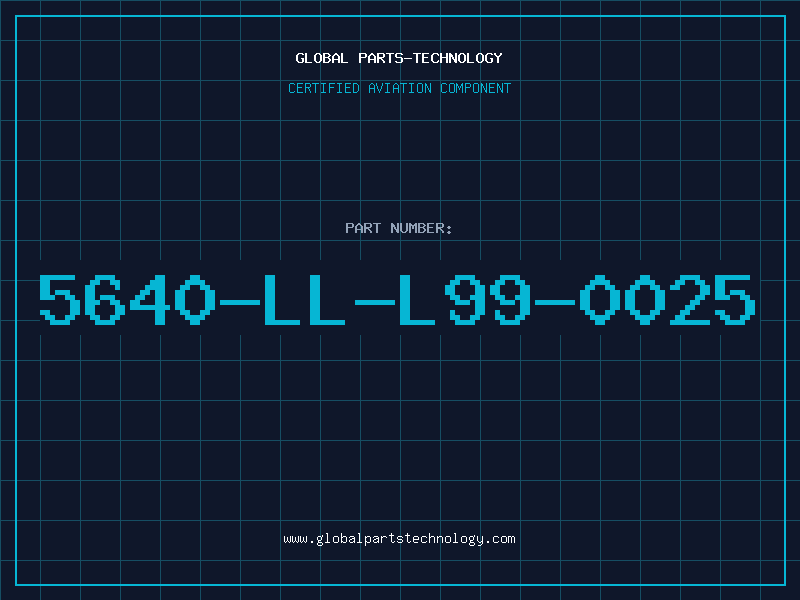 Aviation Part 5640-LL-L99-0025