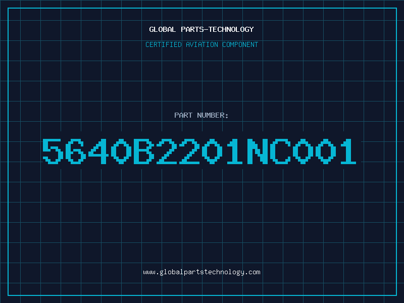 Aviation Part 5640B2201NC001
