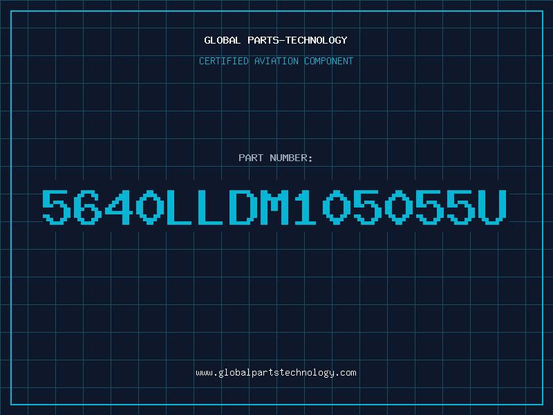 Aviation Part 5640LLDM105055U