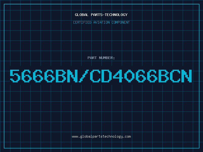 Aviation Part 5666BN/CD4066BCN
