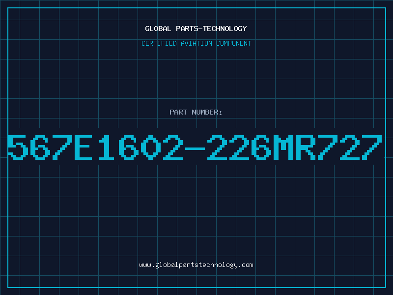 Aviation Part 567E1602-226MR727
