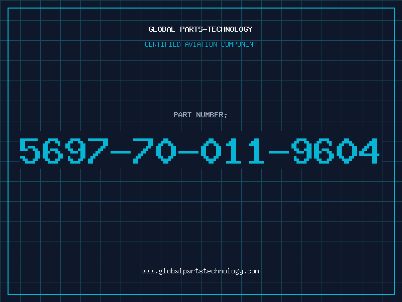 Aviation Part 5697-70-011-9604