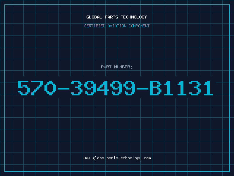 Aviation Part 570-39499-B1131