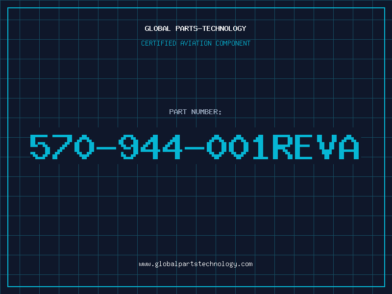 Aviation Part 570-944-001REVA
