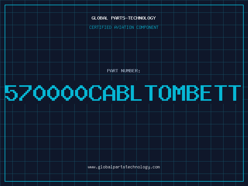 Aviation Part 570000CABLTOMBETT