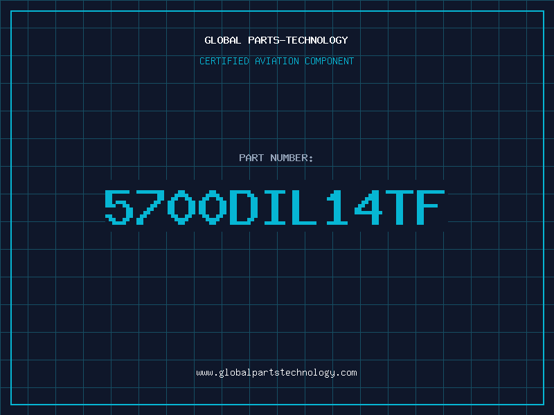Aviation Part 5700DIL14TF