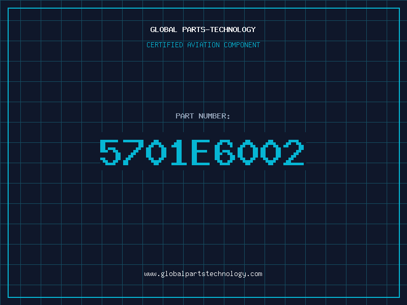 Aviation Part 5701E6002