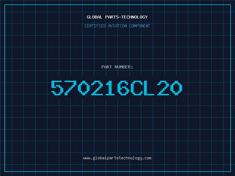 Aviation Part 570216CL20
