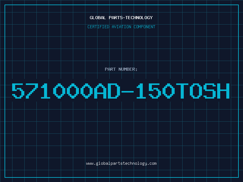 Aviation Part 571000AD-150TOSH