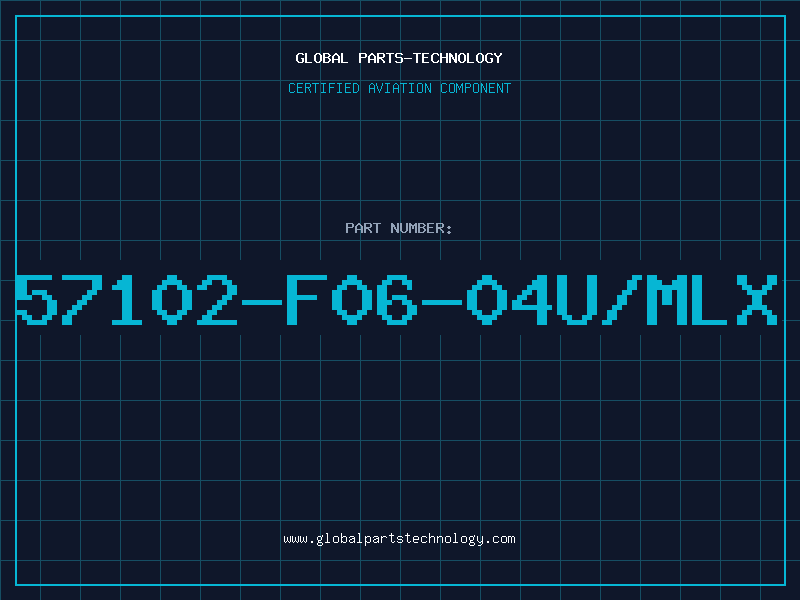 Aviation Part 57102-F06-04U/MLX