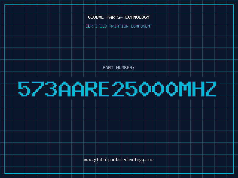 Aviation Part 573AARE25000MHZ