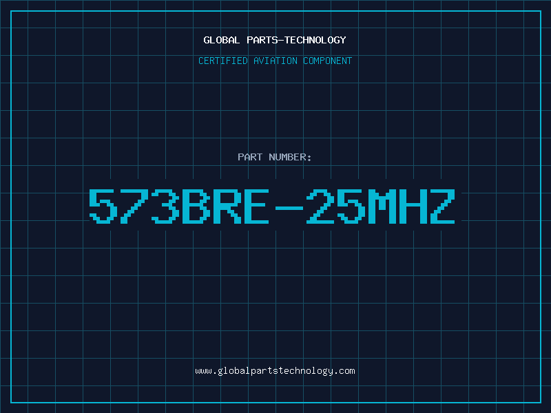 Aviation Part 573BRE-25MHZ