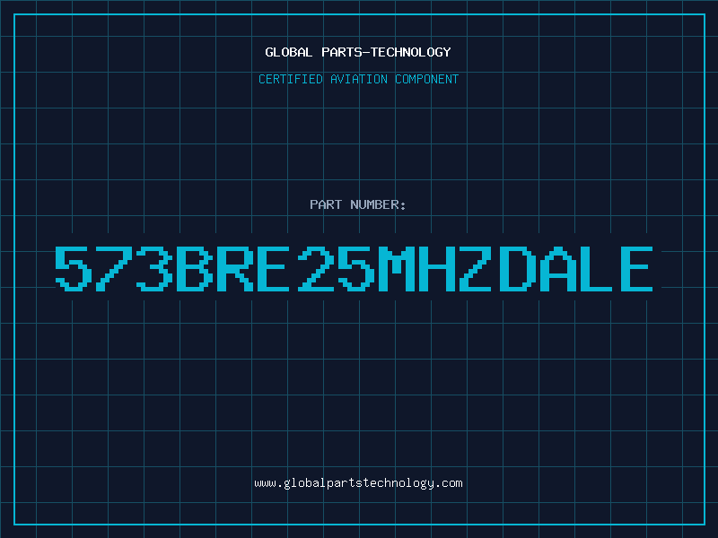 Aviation Part 573BRE25MHZDALE