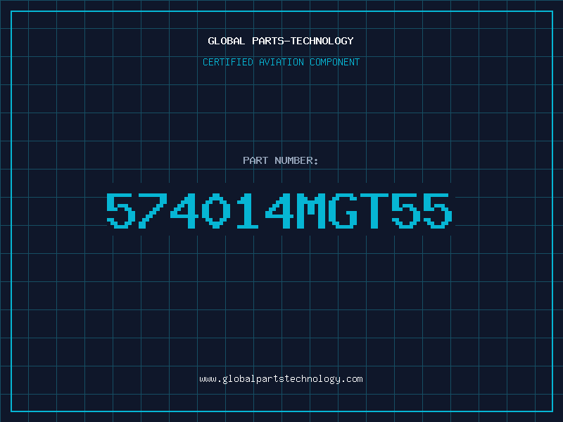Aviation Part 574014MGT55