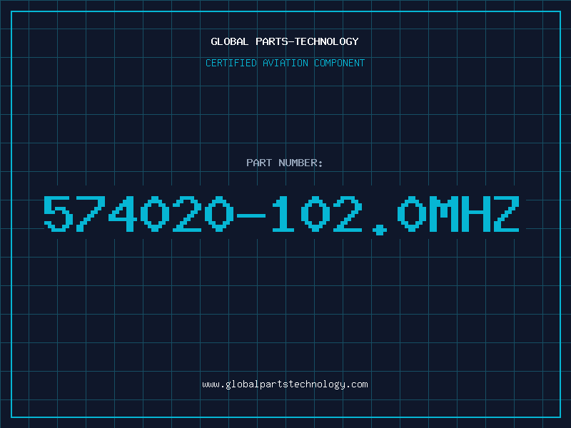 Aviation Part 574020-102.0MHZ