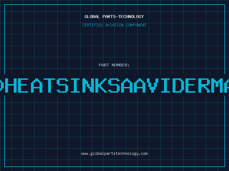 Aviation Part 5740HEATSINKSAAVIDermaloy