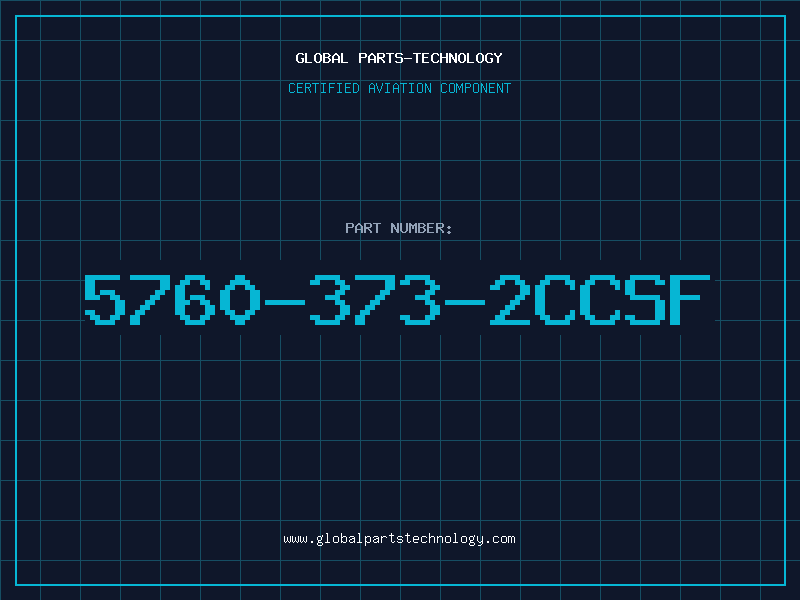 Aviation Part 5760-373-2CCSF