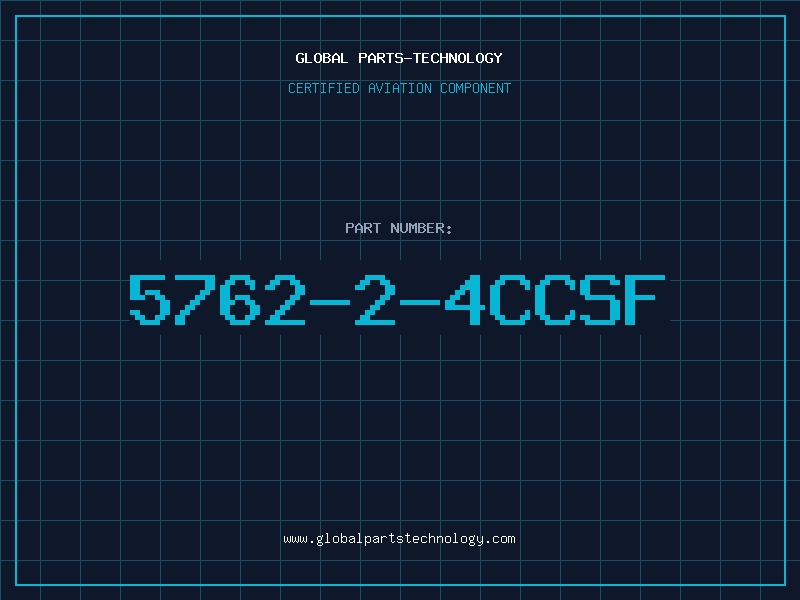 Aviation Part 5762-2-4CCSF