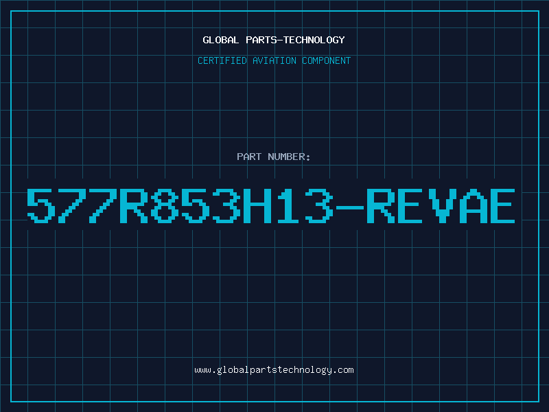 Aviation Part 577R853H13-REVAE