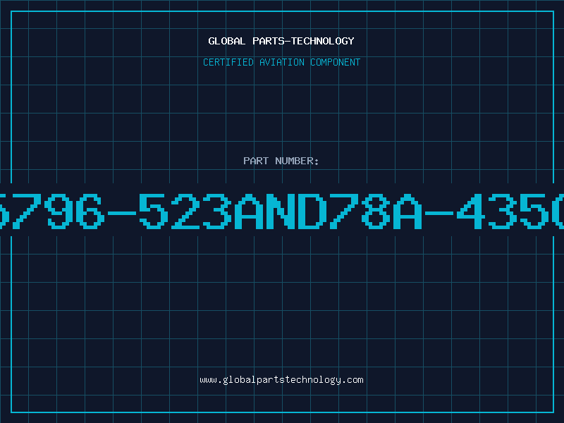 Aviation Part 5796-523AND78A-435G