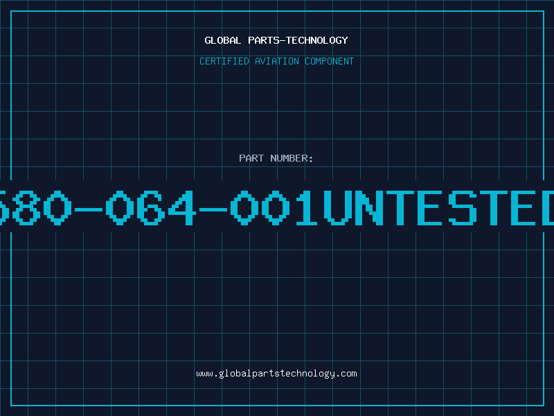 Aviation Part 580-064-001UNTESTED